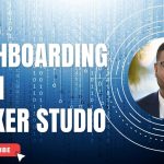 Featured Image for YouTube Video Free Dashboarding With Looker Studio